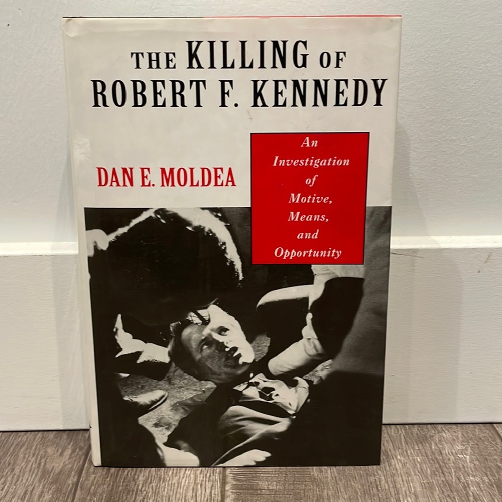 “The Killing of Robert F. Kennedy” hardcover book.